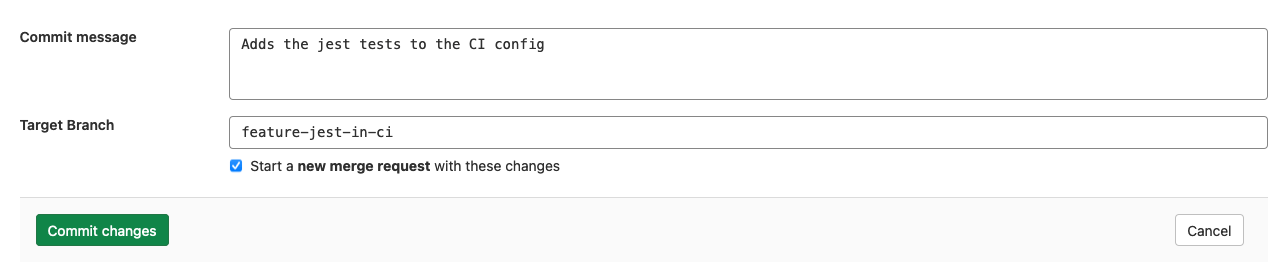 The commit form, showing a commit message, branch, and merge request checkmark.